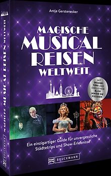 Magische Musical-Reisen weltweit