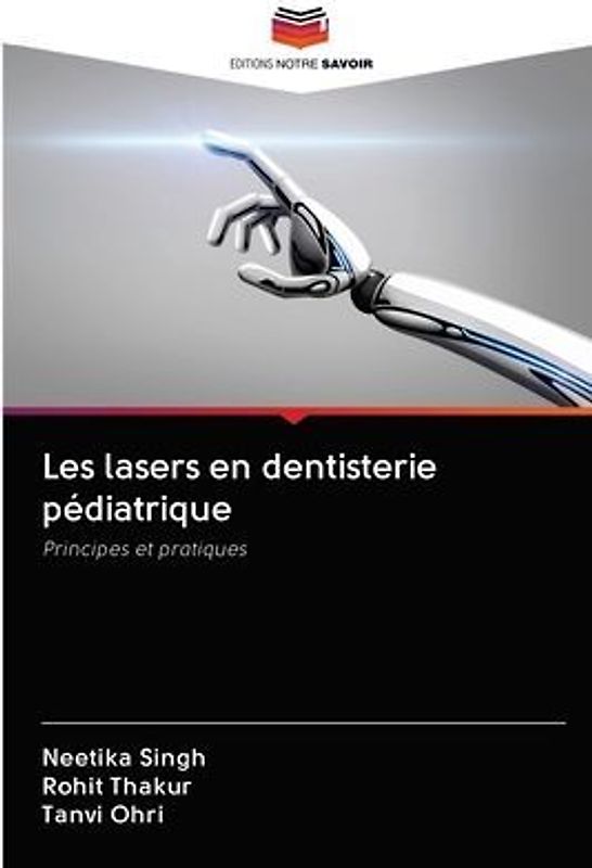 Les lasers en dentisterie pédiatrique