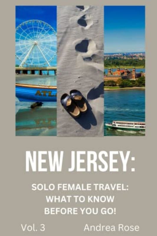 New Jersey: Solo Female Travel Guide: What to Know Before You Go!