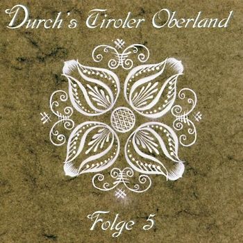 Various - Durch'S Tiroler Oberland,F.5