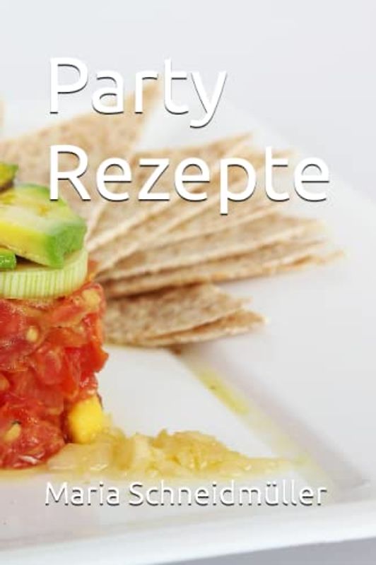 Party Rezepte