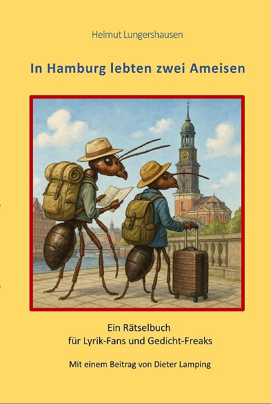 In Hamburg lebten zwei Ameisen