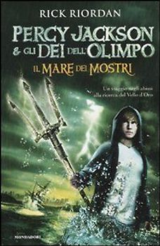 Il mare dei mostri. Percy Jackson e gli dei dell'Olimpo