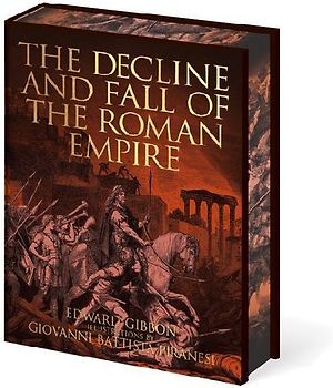 The Decline and Fall of the Roman Empire