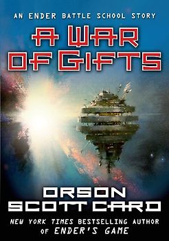 A War of Gifts: An Ender Story (Ender Wiggins Saga) Rough Cut - Orson Scott Card