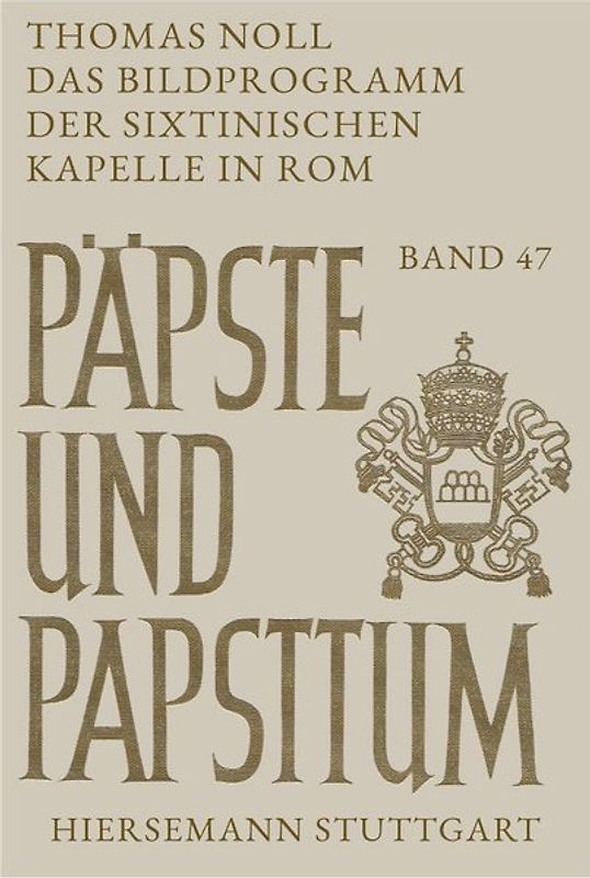 Das Bildprogramm der Sixtinischen Kapelle in Rom