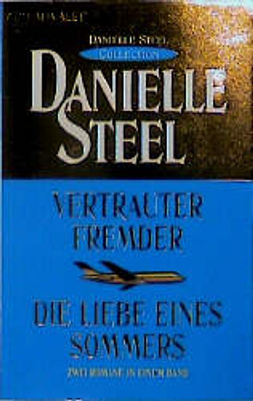 Vertrauter Fremder /Die Liebe eines Sommers