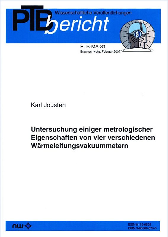 Untersuchung einiger metrologischer Eigenschaften von vier verschiedenen Wärmeleitungsvakuummetern