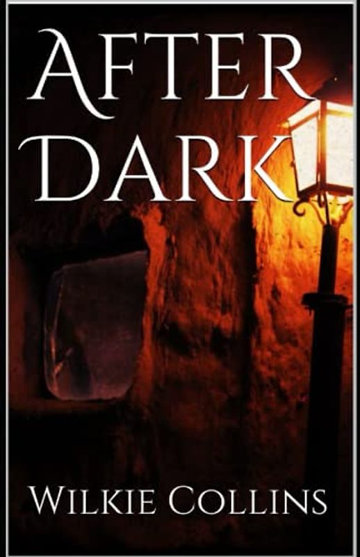 After Dark Annotated and Unabridged