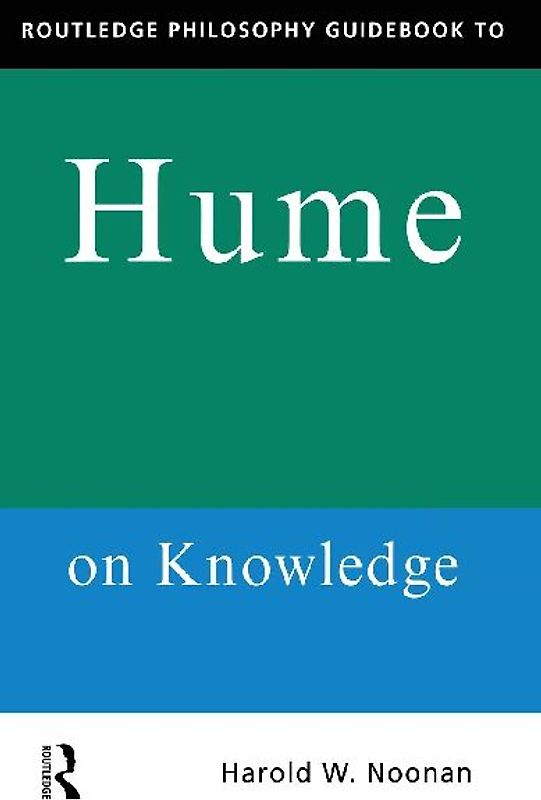 Routledge Philosophy GuideBook to Hume on Knowledge