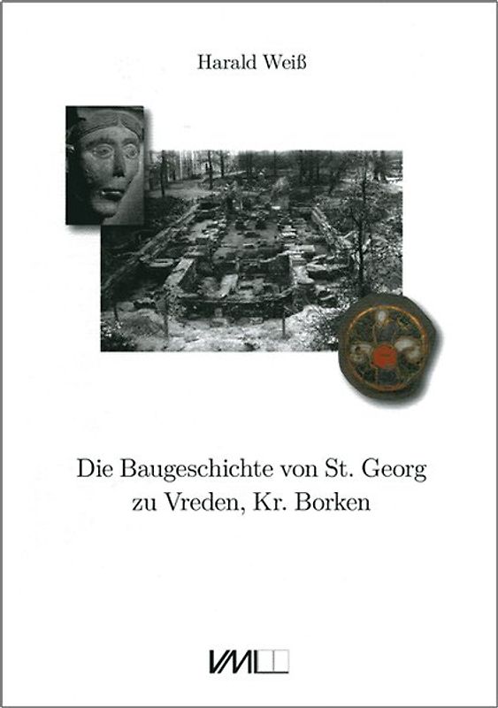 Die Baugeschichte von St. Georg zu Vreden, Kr. Borken