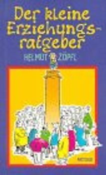 Der kleine Erziehungsratgeber