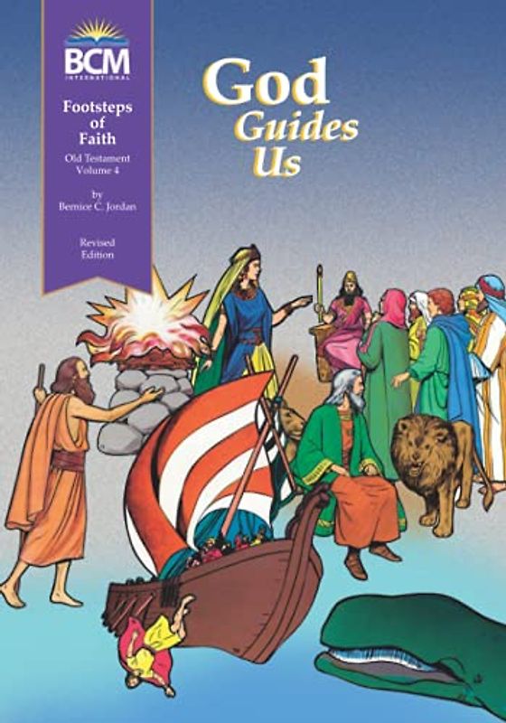 God Guides Us: Footsteps of Faith, Old Testament, Volume 4 Textbook