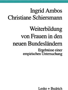 Weiterbildung von Frauen in den neuen Bundesländern