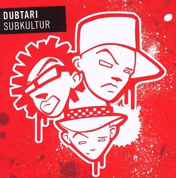 Dubtari - Subkultur