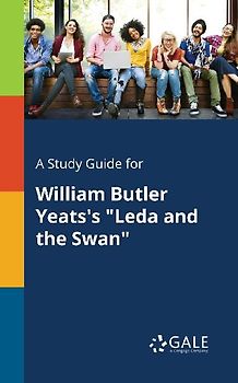 A Study Guide for William Butler Yeats's "Leda and the Swan"