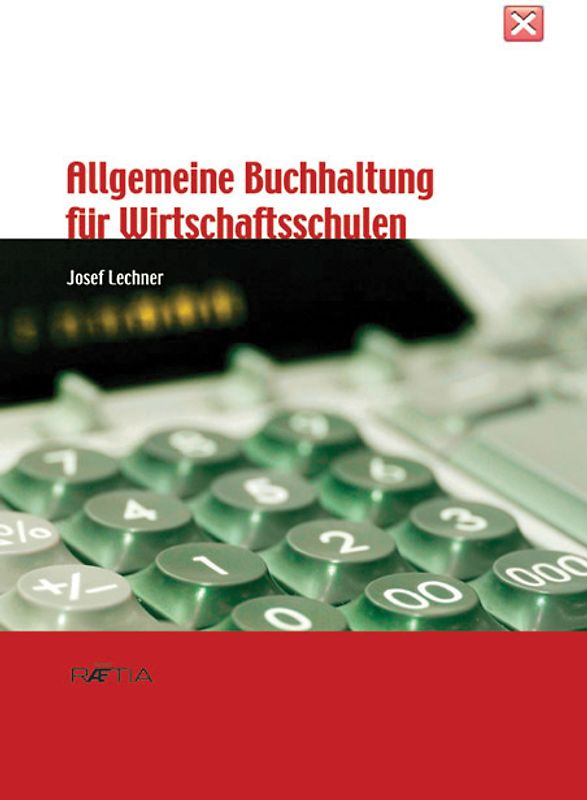 Allgemeine Buchhaltung für Wirtschaftsschulen