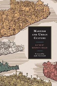 Marxism and Urban Culture