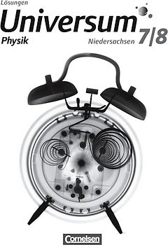 Universum Physik - Sekundarstufe I - Niedersachsen G8 / 7./8. Schuljahr - Lösungen zum Schülerbuch