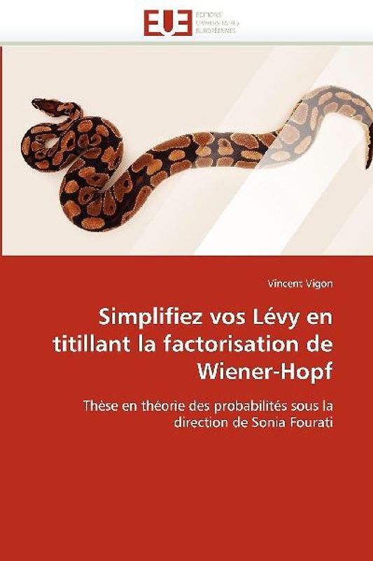 Simplifiez vos Lévy en titillant la factorisation de Wiener-Hopf