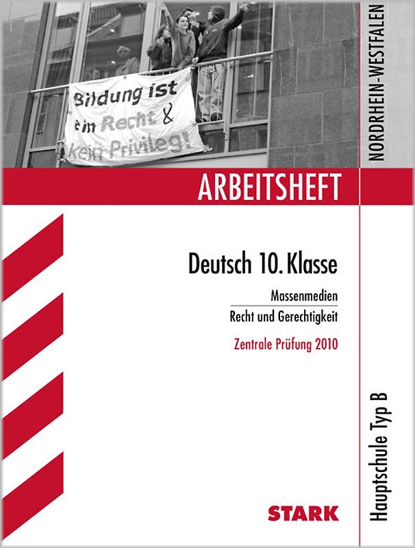 STARK Arbeitsheft Deutsch - 10. Klasse B Hauptschule Nordrhein-Westfalen