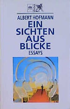 Einsichten - Ausblicke. Essays