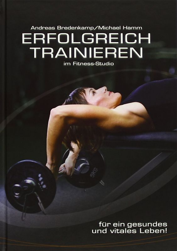 Erfolgreich Trainieren. im Fitness-Studio