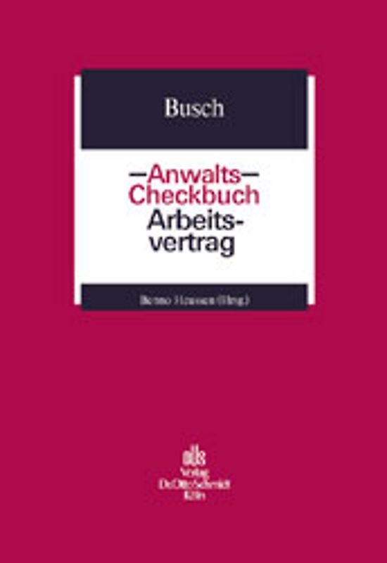 Anwalts-Checkbuch Arbeitsvertrag