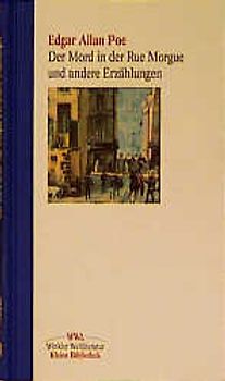 Der Mord in der Rue Morgue und andere Erzählungen
