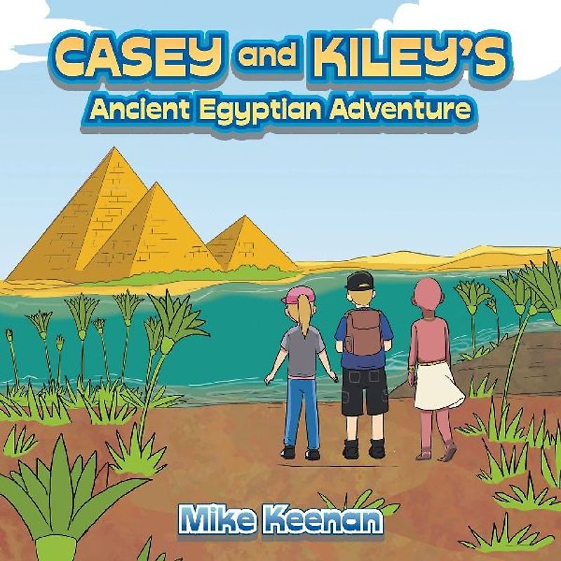 Casey and Kiley's Ancient Egyptian Adventure