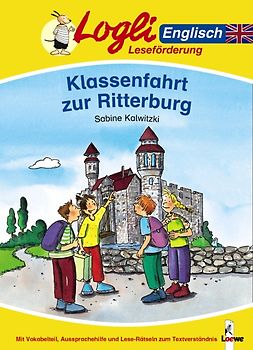 Klassenfahrt zur Ritterburg