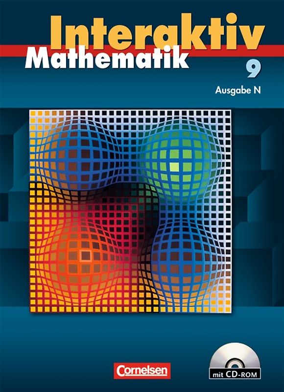 Mathematik interaktiv - Ausgabe N / 9. Schuljahr - Schülerbuch mit CD-ROM
