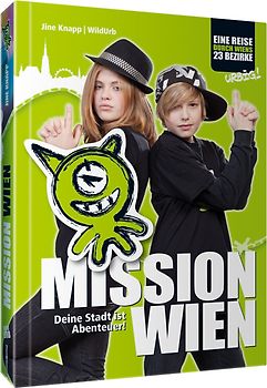 MISSION WIEN - Deine Stadt ist Abenteuer!