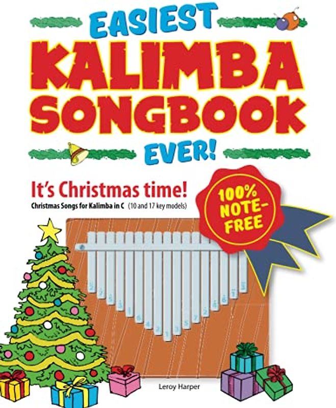 Easiest Kalimba Songbook Ever!: It’s Christmas time!