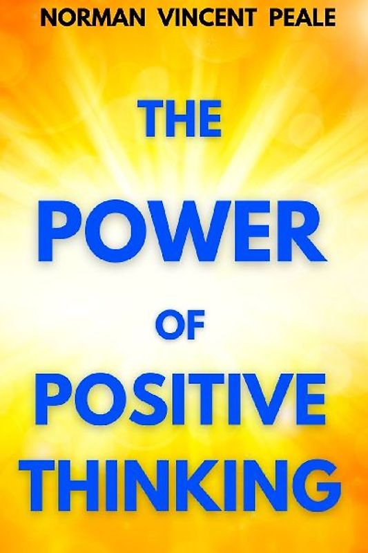 The Power of Positive Thinking