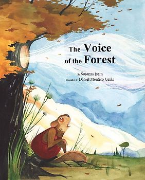 The Voice of the Forest