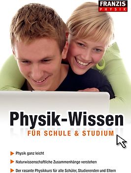 Physik-Wissen für Schule & Studium