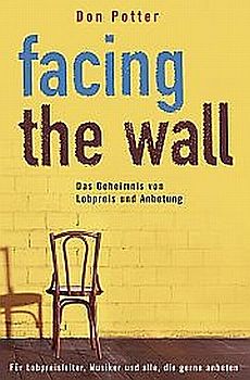 Facing The Wall