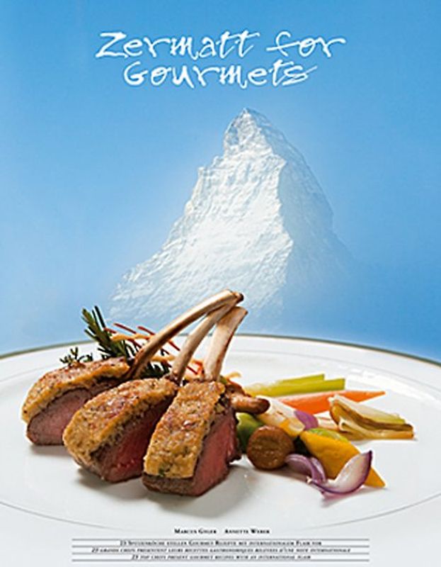 Zermatt for Gourmets