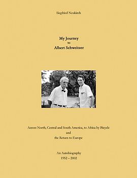 My Journey to Albert Schweitzer