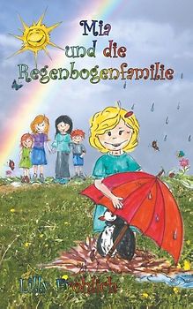Mia und die Regenbogenfamilie