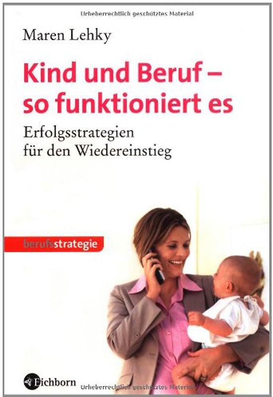 Kind und Beruf - so funktioniert es