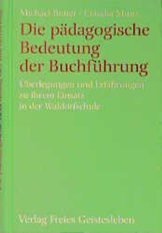 Die pädagogische Bedeutung der Buchführung