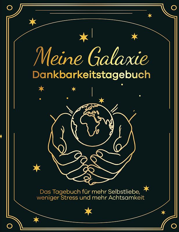 Meine Galaxie - Dankbarkeitstagebuch / Journal