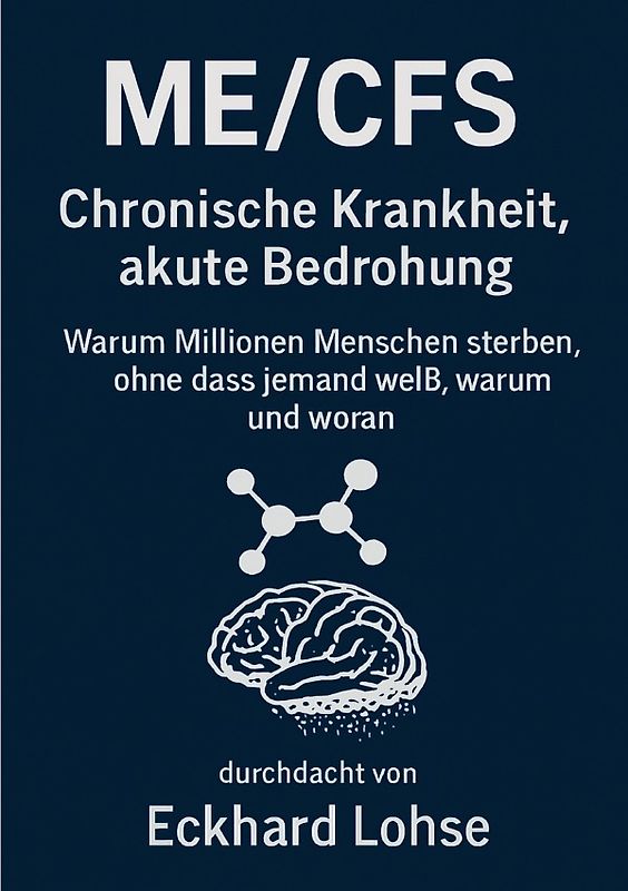 ME / CFS / ME/CFS Chronische Krankheit, akute Bedrohung