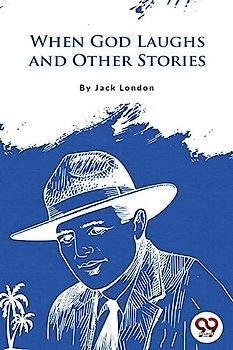 When God Laughs and Other Stories