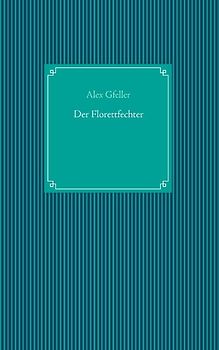 Der Florettfechter