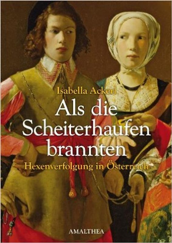 Als die Scheiterhaufen brannten