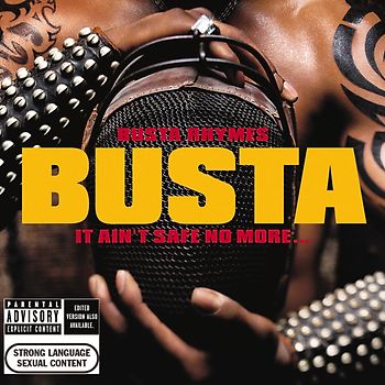 Busta Rhymes - It Ain'T Safe No More