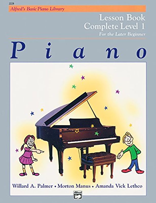 Alfred's Basic Piano Course Lesson Book: Complete 1 (1a/1b) (Alfred's Basic Piano Library) - Willard Palmer